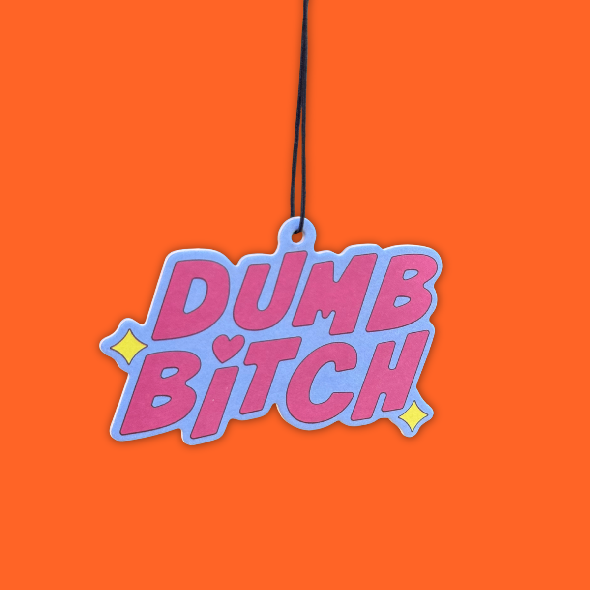 BBB Air Freshener | Dumb Bitch