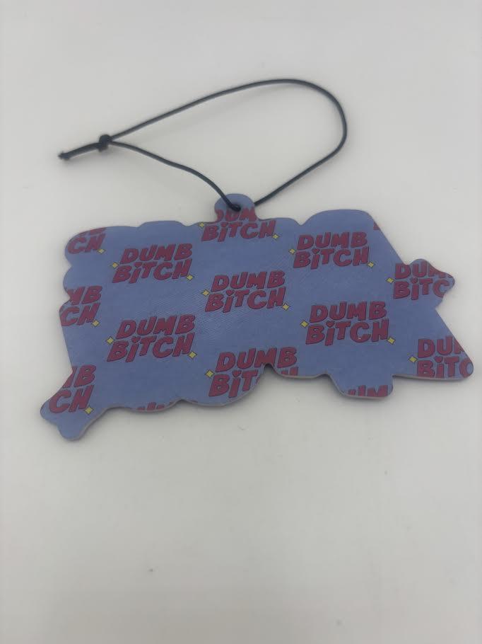 BBB Air Freshener Dumb Bitch