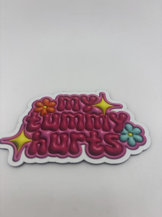 My Tummy Hurts | Magnet