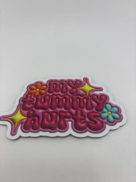 My Tummy Hurts | Magnet