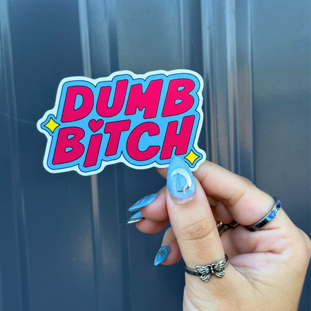 BBB Sticker Dumb Bitch