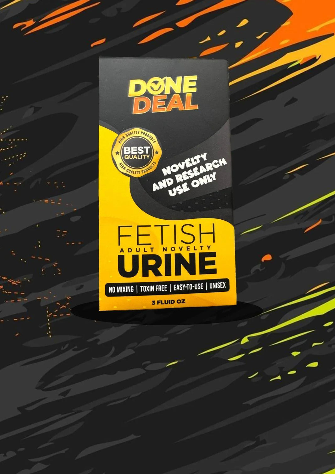 Done Deal -  Novelty Urine