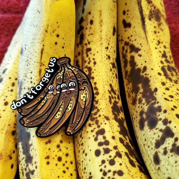 Kolorspun Enamel Pin - Don't Forget Us Bananas