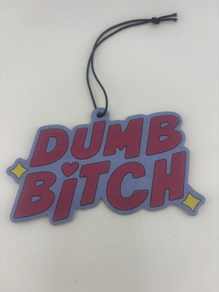 BBB Air Freshener Dumb Bitch