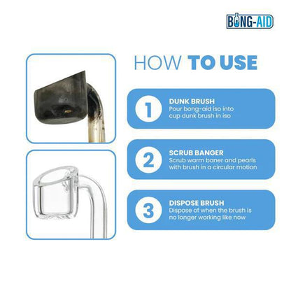 Instructions for using Bong-Aid Disposable Banger Brush: dunk, scrub, and dispose for easy cleaning.