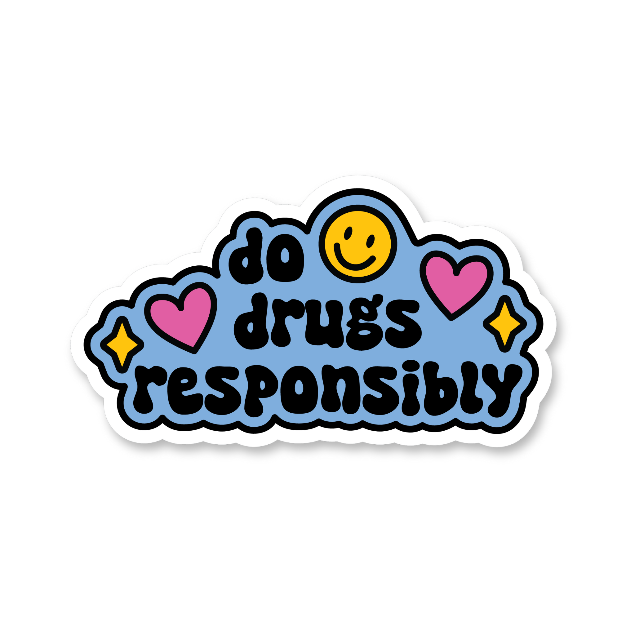 Do Drugs Responsibly | Magnet design featuring colorful hearts and a smiley face.