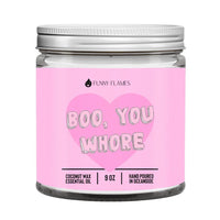 Funny Flames Candle - Boo, You Whore in a stylish pink jar, crafted from coconut wax and hand poured.