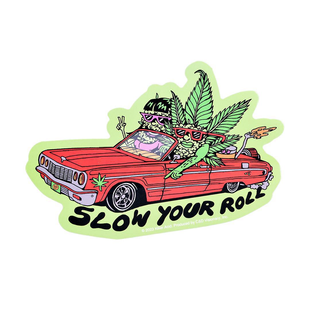 Killer Acid Sticker - Slow Your Roll featuring vibrant cartoon characters in a car with cannabis elements.