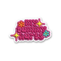 Colorful sticker design featuring the text 'My Tummy Hurts' with flowers, ideal for decorating personal items.